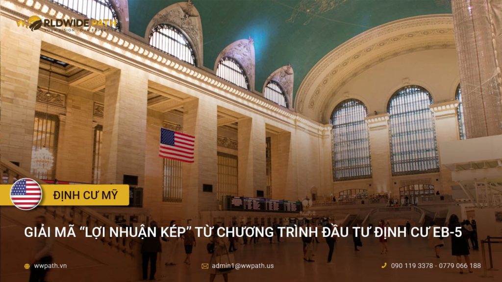 Giải mã “lợi nhuận kép” từ chương trình đầu tư định cư EB-5