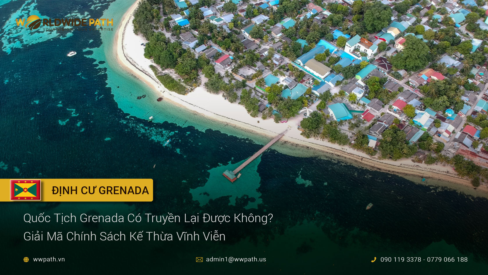 Quốc Tịch Grenada Có Truyền Lại Được Không?