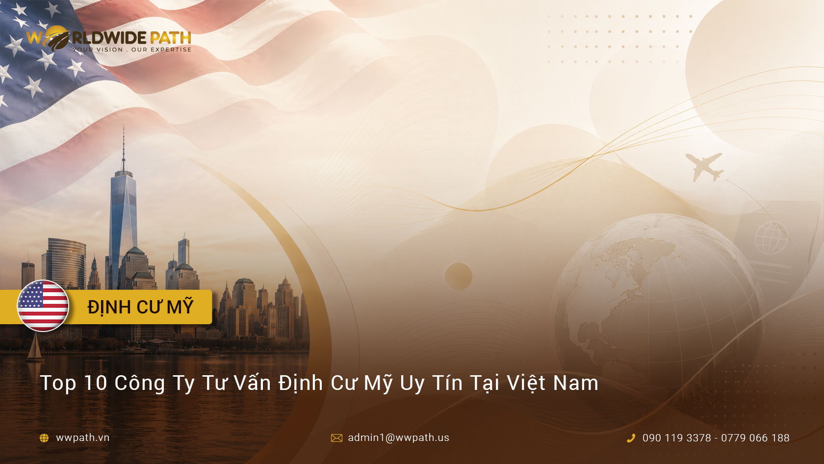 Top công ty tư vấn định cư Mỹ hàng đầu Việt Nam