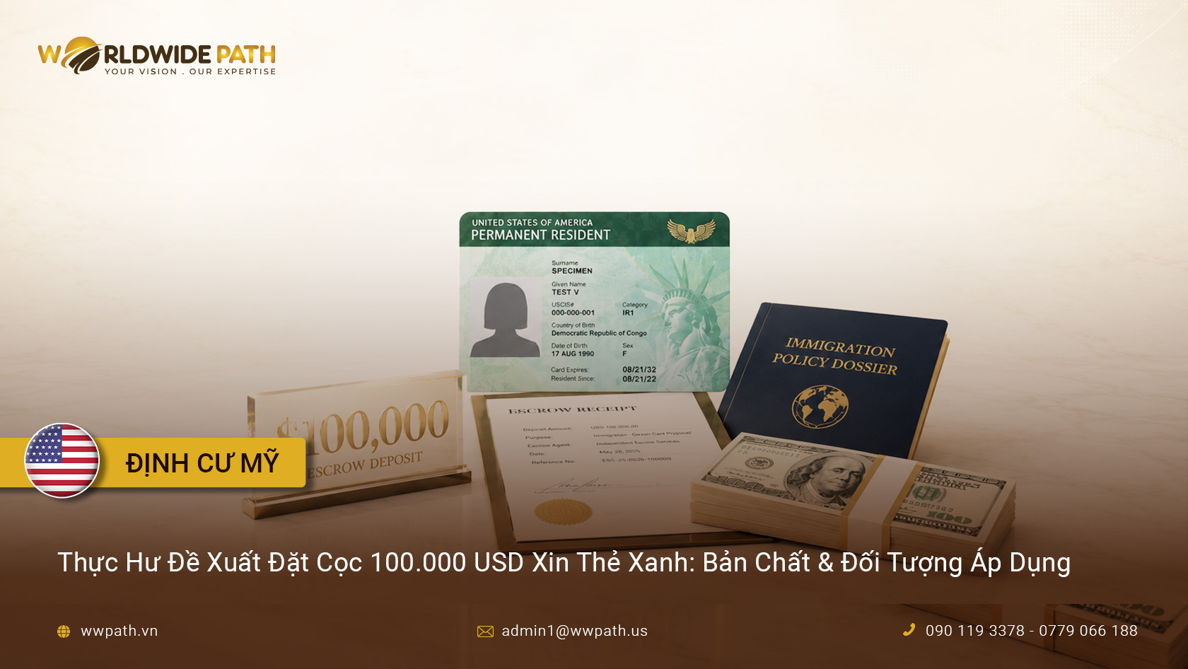 Thực Hư Đề Xuất Đặt Cọc 100.000 USD Xin Thẻ Xanh: Bản Chất & Đối Tượng Áp Dụng