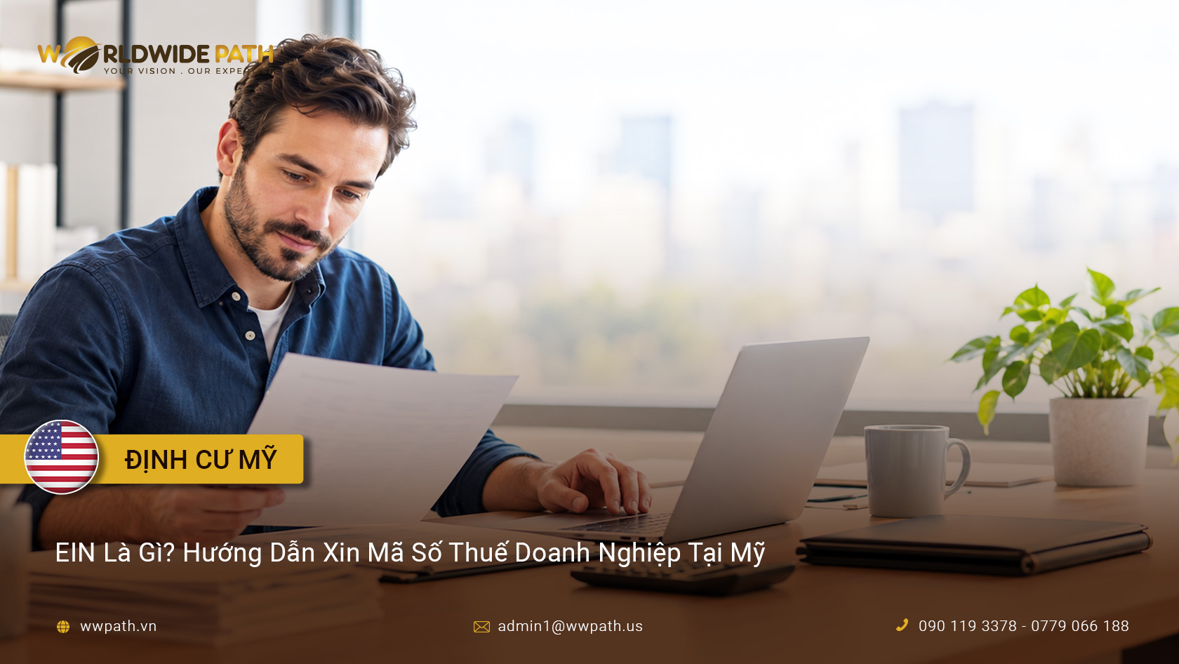 EIN Là Gì? Hướng Dẫn Xin Mã Số Thuế Doanh Nghiệp Tại Mỹ