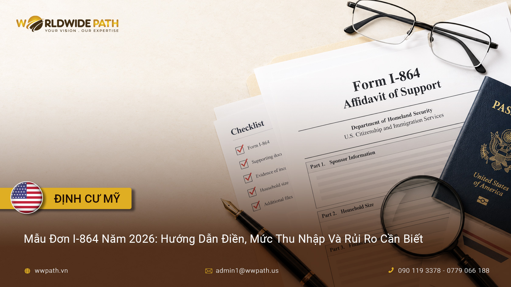 Mẫu Đơn I-864 Năm 2026 Hướng Dẫn Điền, Mức Thu Nhập Và Rủi Ro Cần Biết
