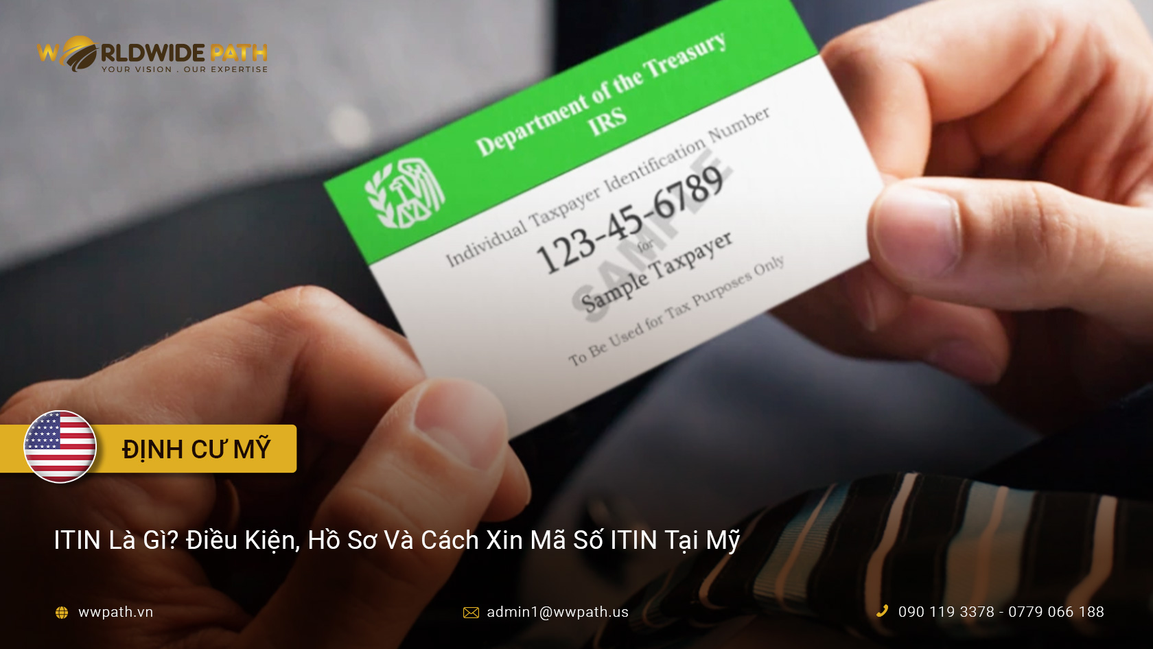 ITIN Là Gì Điều Kiện, Hồ Sơ Và Cách Xin Mã Số ITIN Tại Mỹ
